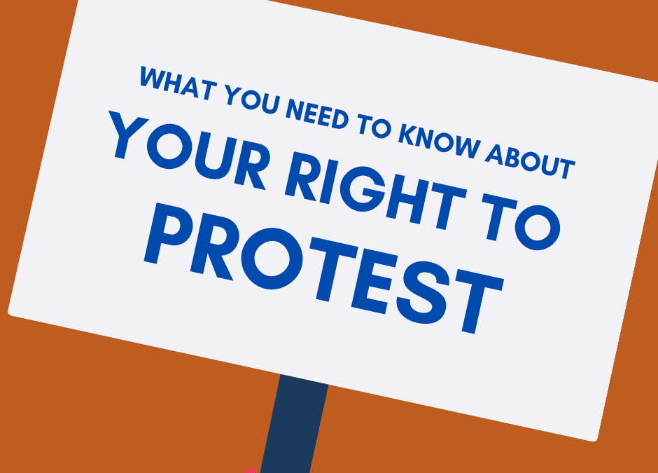 Your Right to Peacefully Protest