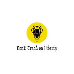 Don't Tread on Liberty Don't Tread on Liberty