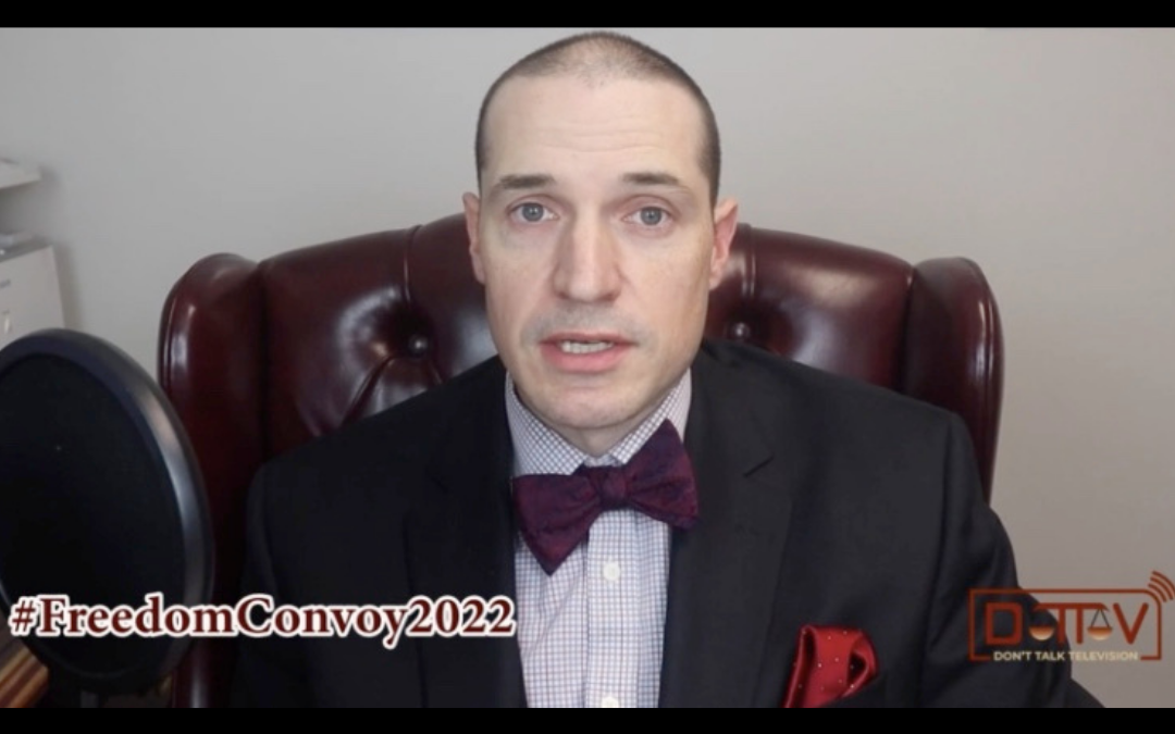 A Lawyers Thoughts On The Freedom Convoy 2022 & How The Charter Applies