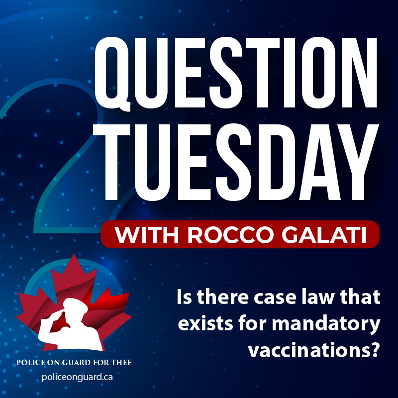 Question Tuesday with Rocco – Is there case law that exists for mandatory vaccination?