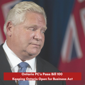 Ontario Bill 100 - Keeping Ontario Open for Business Act