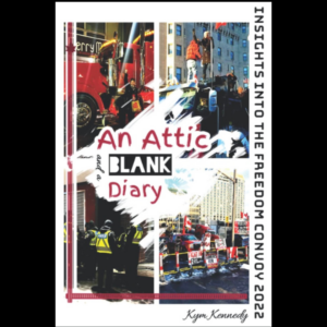 An Attic and a Blank Diary: Insights Into the Freedom Convoy 2022