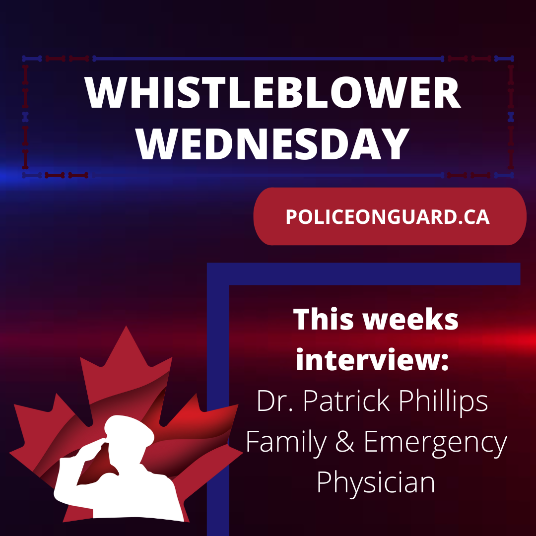 Whistleblower Wednesday – Dr Patrick Phillips – Family & Emergency Physician