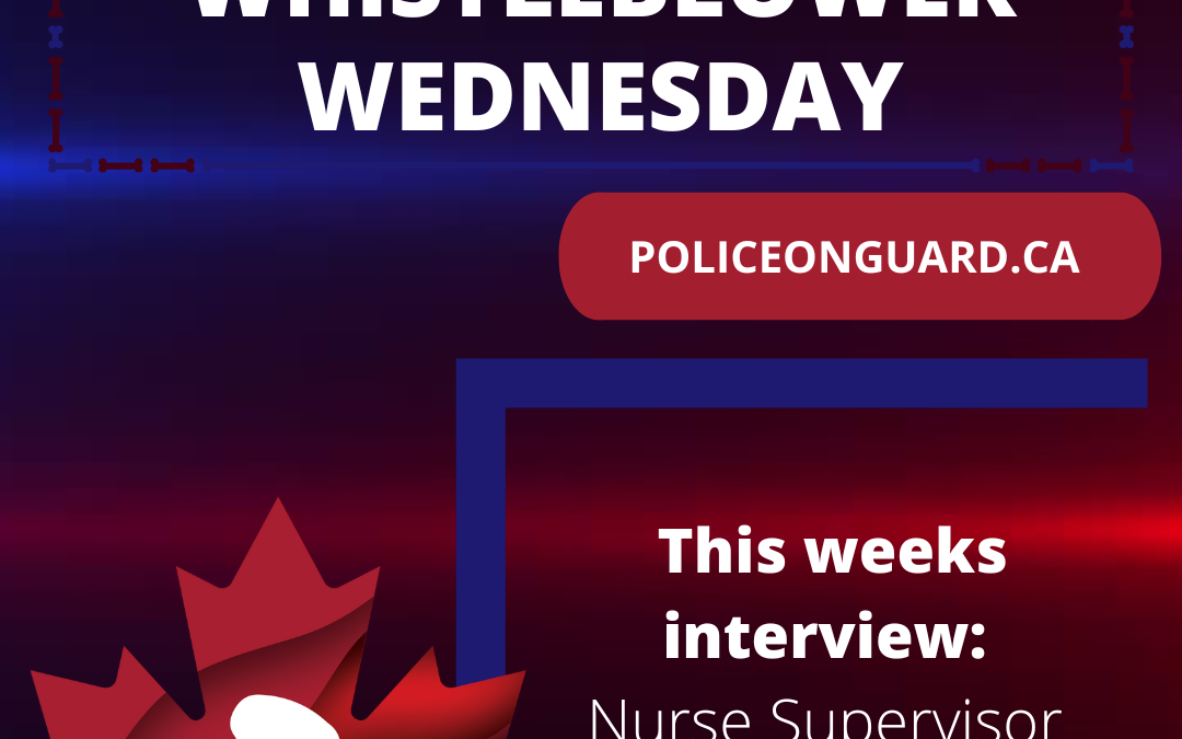 Whistleblower Wednesday – Nurse Supervisor