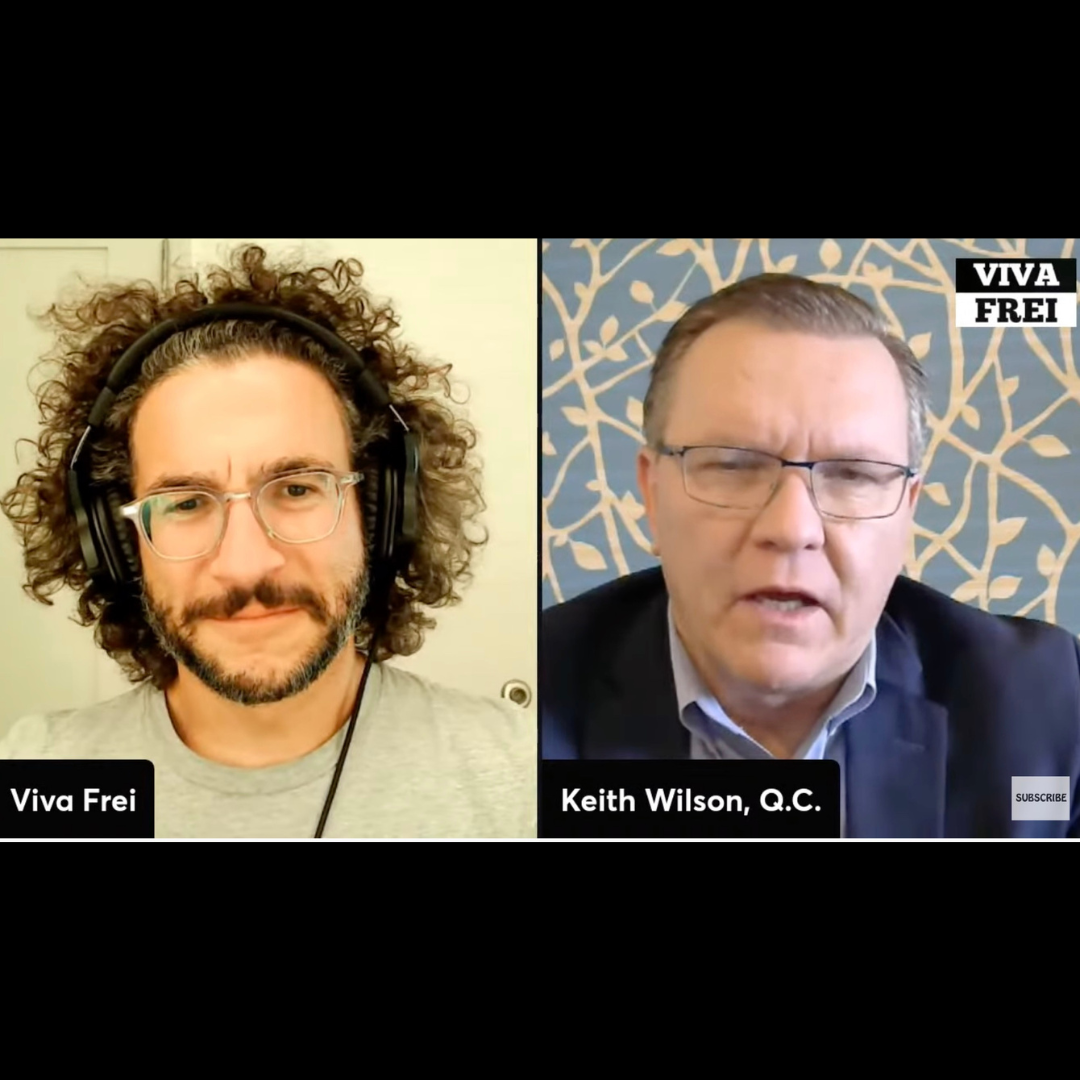Watch Viva Frei’s interview with Keith Wilson – Hon. Brian Peckford’s Charter Challenge Update