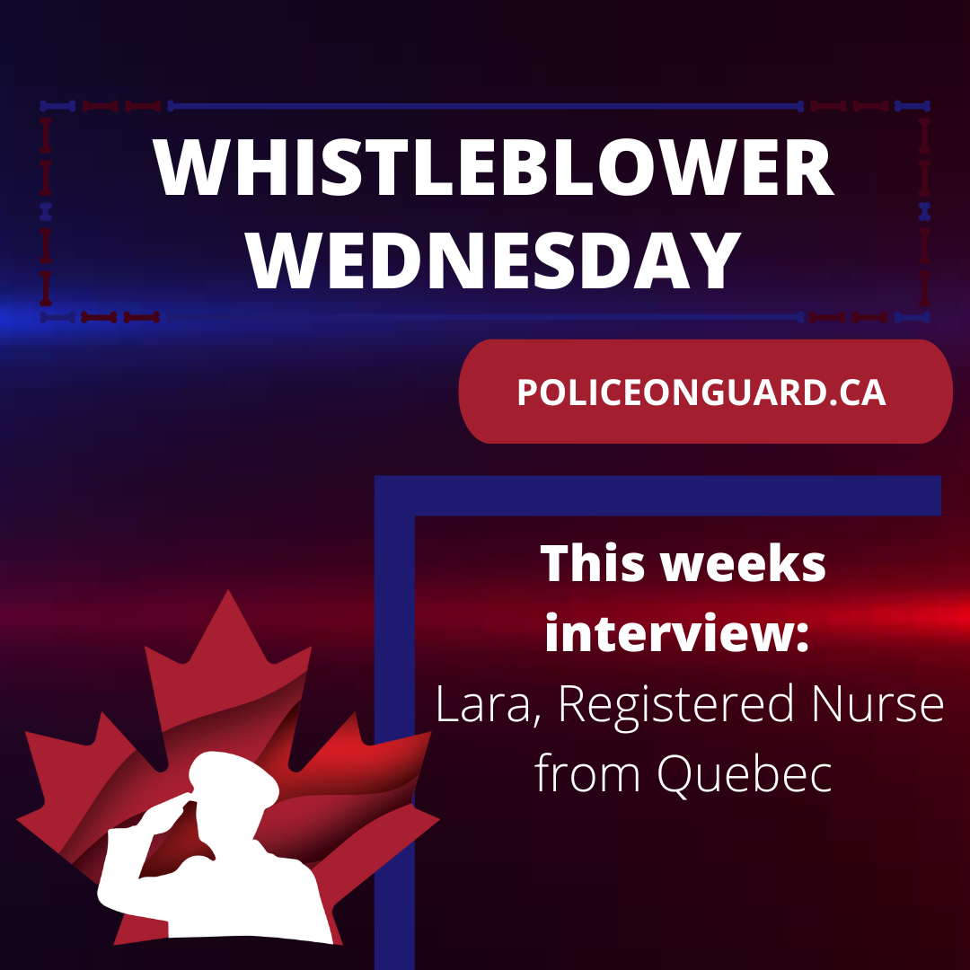 Whistleblower Wednesday – Lara, Registered Nurse from Quebec