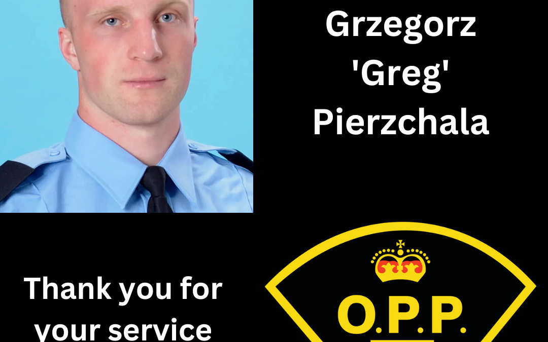 Constable Gregorz Pierzchala, Thank You for Your Service