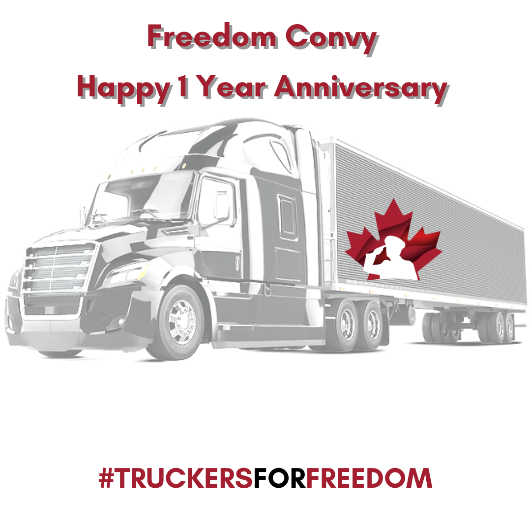 Freedom Convoy One Year Anniversary