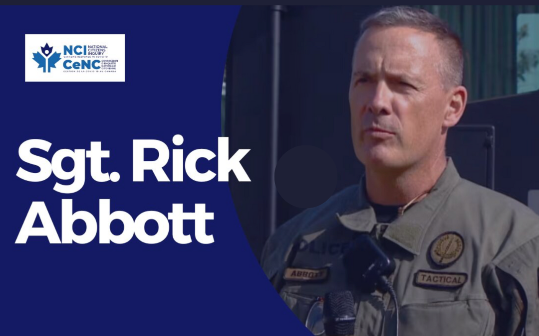 Hear what Retired Sgt. Rick Abbott Had to Say at the National Citizens Inquiry