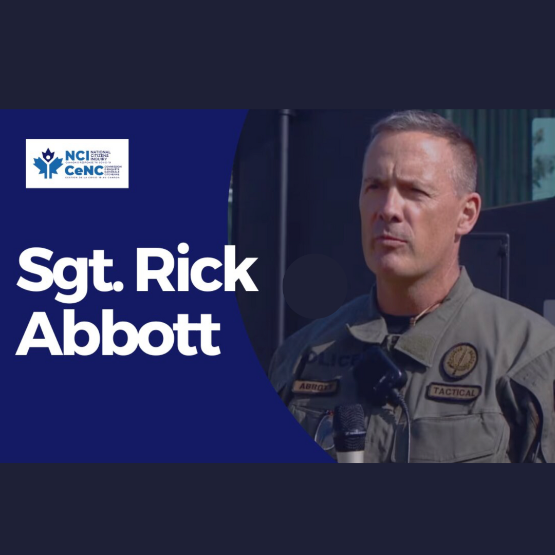 Hear what Retired Sgt. Rick Abbott Had to Say at the National Citizens Inquiry