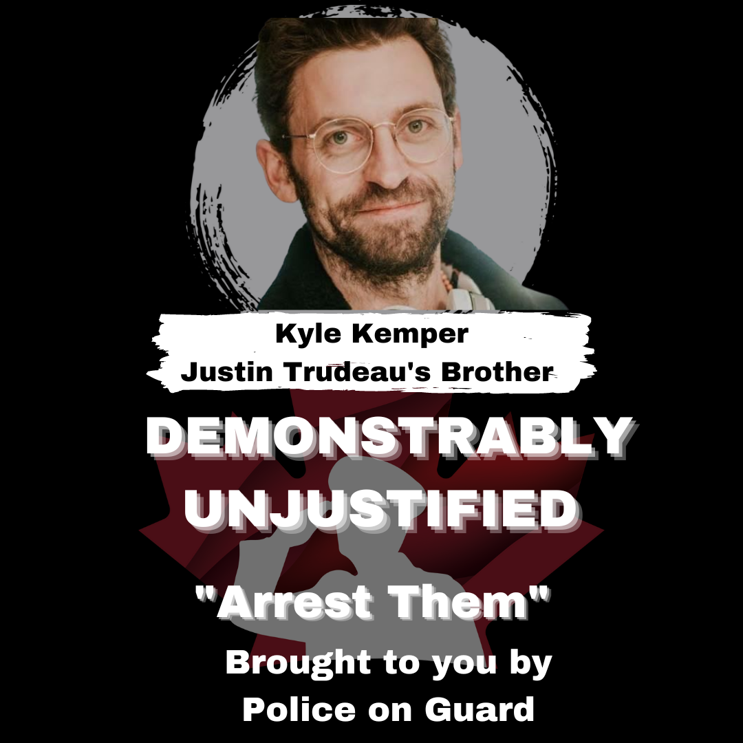 Demonstrably Unjustified (A Series) With Guest Kyle Kemper – “Arrest Them”