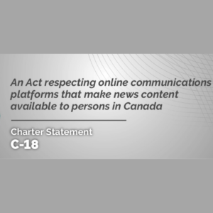Bill C-18 Online Communications Act Passed - The Censorship Begins