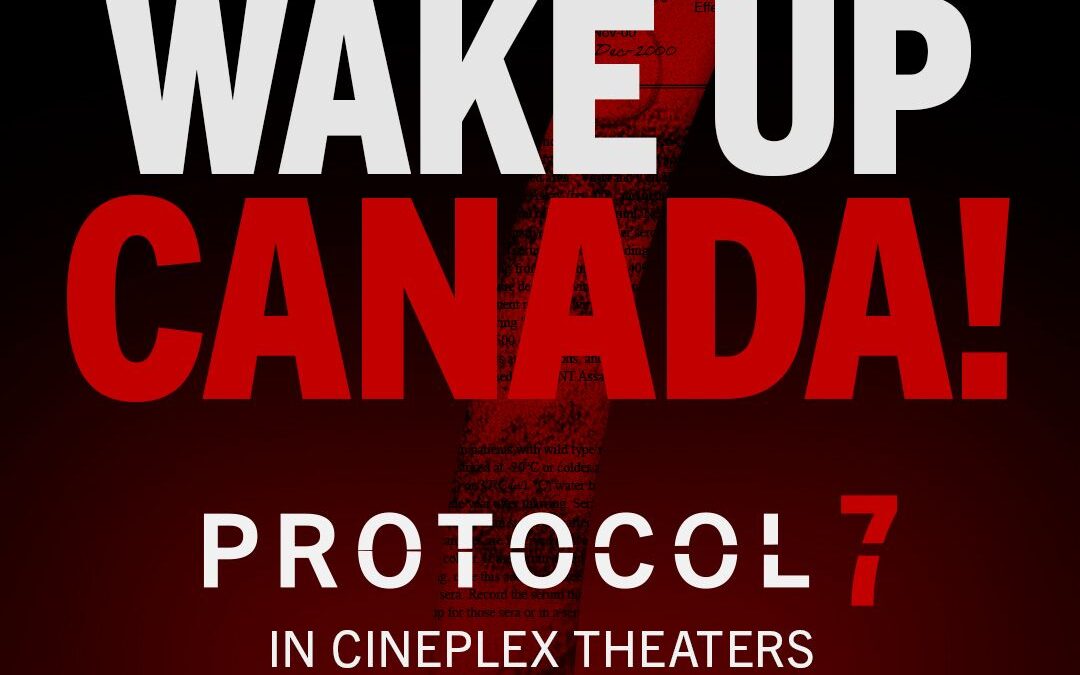 Canadians! Are you ready? Protocol 7 The Movie